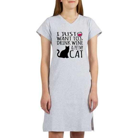 CafePress - Drink Wine And Pet My Cat - Women's Nightshirt