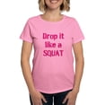 thumbnail image 1 of CafePress - Drop It Like A SQUAT T Shirt - Women's Traditional Fit Dark T-Shirt, 1 of 4
