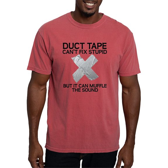 CafePress - Duct Tape Fix Stupid Muffle The Sound T Shirt - Mens Comfort Colors Shirt