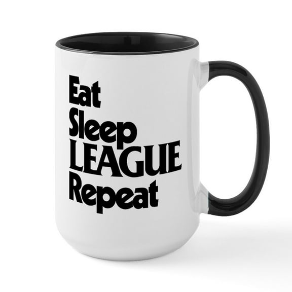 CafePress - Eat Sleep LEAGUE Repeat Mugs - 15 oz Ceramic Large White Novelty Mug