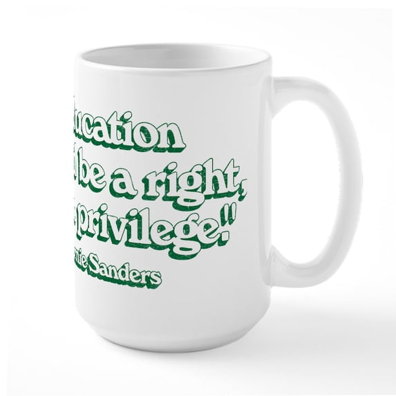 CafePress - Education Should Be A Rig - 15 oz Ceramic Large White Novelty Mug