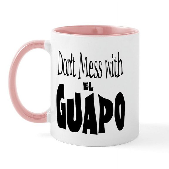 CafePress - El Guapo Mug - 11 oz Ceramic Mug - Novelty Coffee Tea Cup