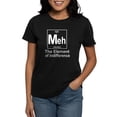 thumbnail image 1 of CafePress - Element Meh Women's Dark T Shirt - Women's Traditional Fit Dark T-Shirt, 1 of 4