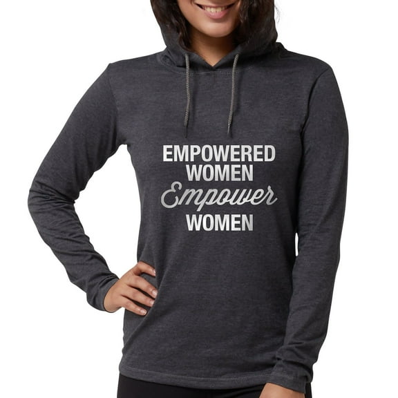 CafePress - Empowered Women E Long Sleeve T Shirt - Womens Hooded Shirt