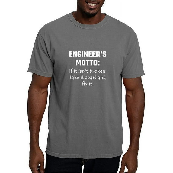 CafePress - Engineer's Motto: If It Isn't Broken Take T Shirt - Mens Comfort Colors Shirt