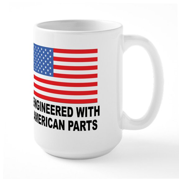 CafePress - Engineered With American Parts Large Mug - 15 oz Ceramic Large White Novelty Mug