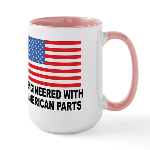 CafePress - Engineered With American Parts Large Mug - 15 oz Ceramic Large White Novelty Mug