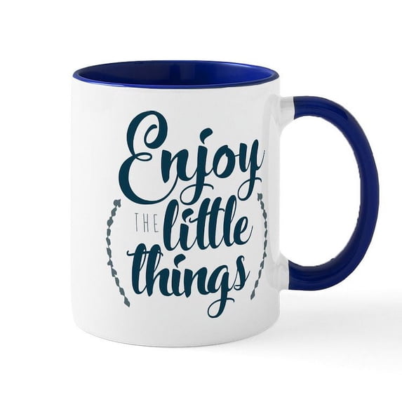 CafePress - Enjoy The Little Things - 11 oz Ceramic Mug - Novelty Coffee Tea Cup