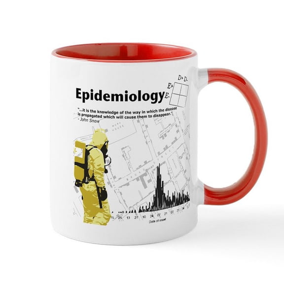 CafePress - Epidemiology Inspirational Quote Mug - 11 oz Ceramic Mug - Novelty Coffee Tea Cup