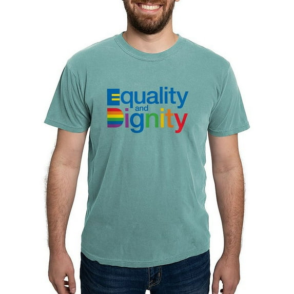 CafePress - Equality And Dignity T Shirt - Mens Comfort Colors Shirt