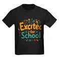 thumbnail image 1 of CafePress - Excited For School T Shirt – Fun & Motivational Kids T Shirt - Dark T-Shirt Kids XS-XL, 1 of 4