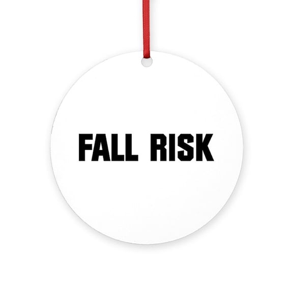 CafePress - Fall Risk -  Round Wood Ornament 4"