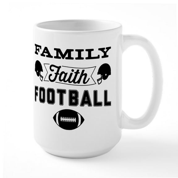 CafePress - Family Faith Football - 15 oz Ceramic Large White Novelty Mug