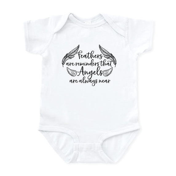 CafePress - Feathers Are Reminders That Angels Are A Body Suit - Baby Light Bodysuit, Size Newborn - 24 Months