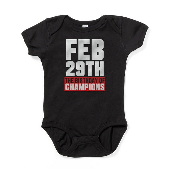 CafePress - Feb 29Th The Birthday Of Champions Body Suit - Cute Infant Bodysuit Baby Romper - Size Newborn - 24 Months