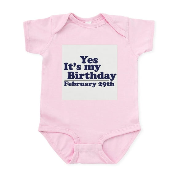 CafePress - February 29Th Birthday Infant Bodysuit - Baby Light Bodysuit, Size Newborn - 24 Months