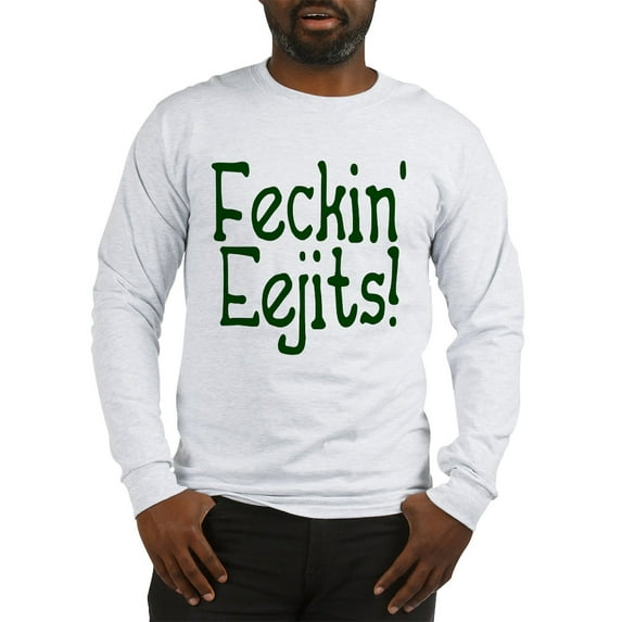 CafePress - Feckin' Eejits! Long Sleeve T Shirt - Unisex Cotton Long Sleeve T-Shirt
