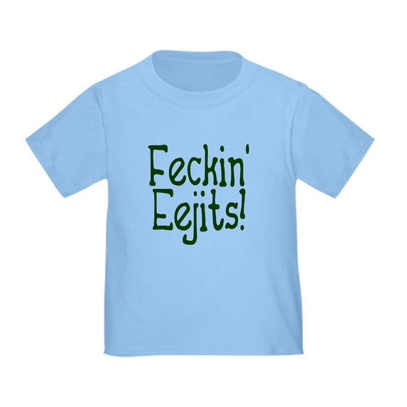 CafePress - Feckin' Eejits! Toddler T Shirt - Cute Toddler T-Shirt, 100% Cotton
