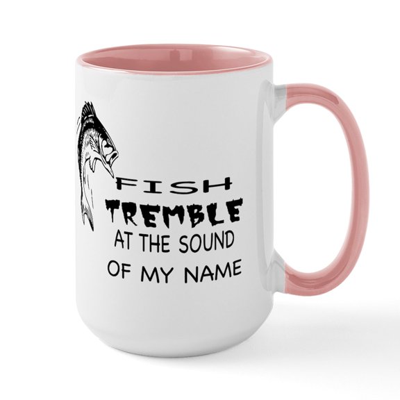 CafePress - Fish Tremble At The Sound Of Large Mug - 15 oz Ceramic Large White Novelty Mug