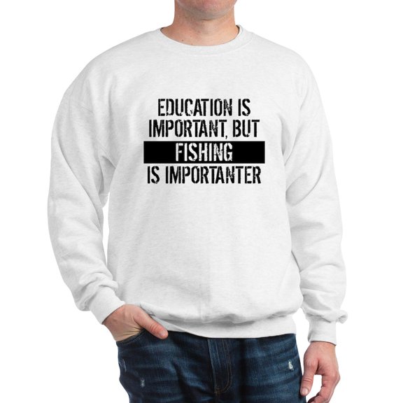 CafePress - Fishing Is Importanter Sweatshirt - Crew Neck Sweatshirt