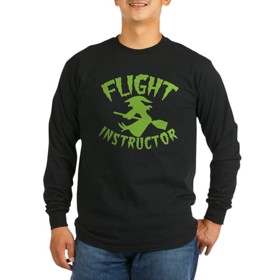CafePress - Flight Instructor Wickedy Witc Long Sleeve T Shirt - Long Sleeve Dark T-Shirt