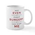 thumbnail image 1 of CafePress - Foot Surgery Humor Mugs - 11 oz Ceramic Mug - Novelty Coffee Tea Cup, 1 of 4