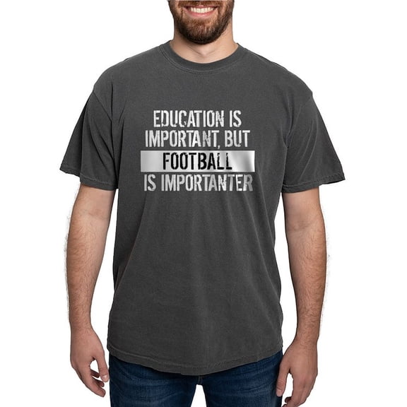 CafePress - Football Is Importanter T Shirt - Mens Comfort Colors Shirt