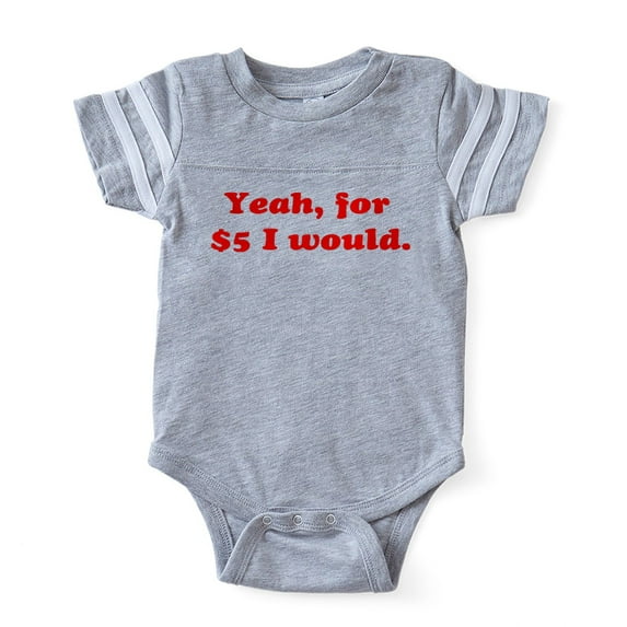 CafePress - For Five Dollars - Cute Infant Baby Football Bodysuit