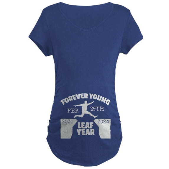 CafePress - Forever Young Feb 29Th Leap Year Maternity T Shirt - Maternity Dark T-Shirt