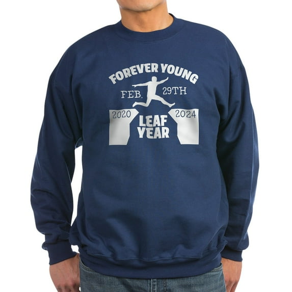 CafePress - Forever Young Feb 29Th Leap Year Sweatshirt - Classic Crew Neck Sweatshirt