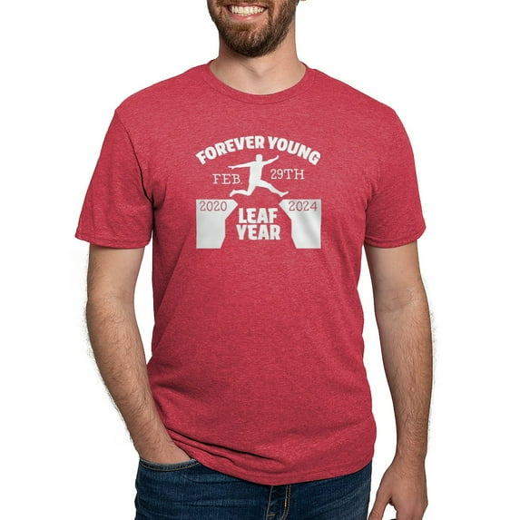 CafePress - Forever Young Feb 29Th Leap Year T Shirt - Mens Tri-blend T-Shirt