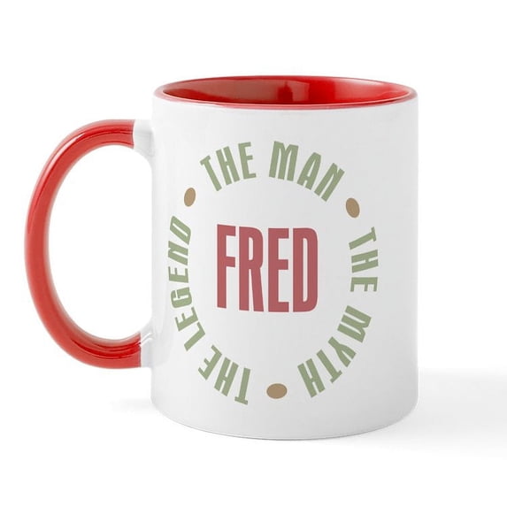 CafePress - Fred Man Myth Legend Mug - 11 oz Ceramic Mug - Novelty Coffee Tea Cup