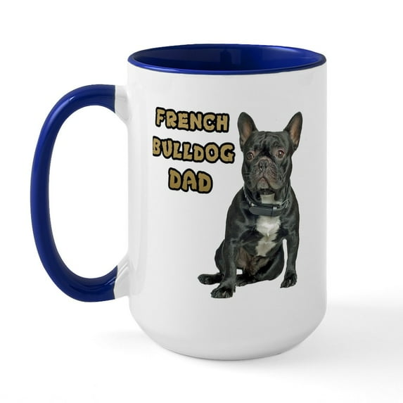 CafePress - French Bulldog Dad Large Mug - 15 oz Ceramic Large White Novelty Mug