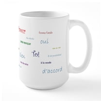 CafePress - French Phrases Mug - 15 oz Ceramic Large White Novelty Mug