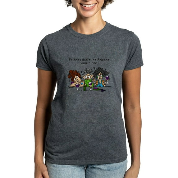 CafePress - Friends And Wine Women's Dark T Shirt - Women's Traditional Fit Dark T-Shirt