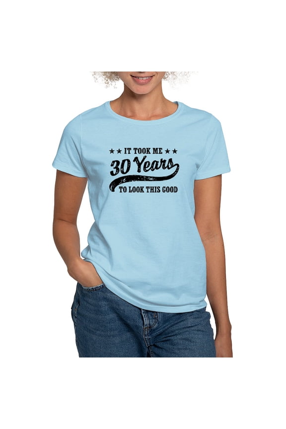 - Funny 30Th Birthday Women's Light T Shirt - Women's Classic T-Shirt