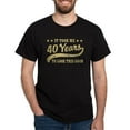thumbnail image 1 of CafePress - Funny 40Th Birthday Dark T Shirt - Men's Classic Graphic Cotton T-Shirt, 1 of 4