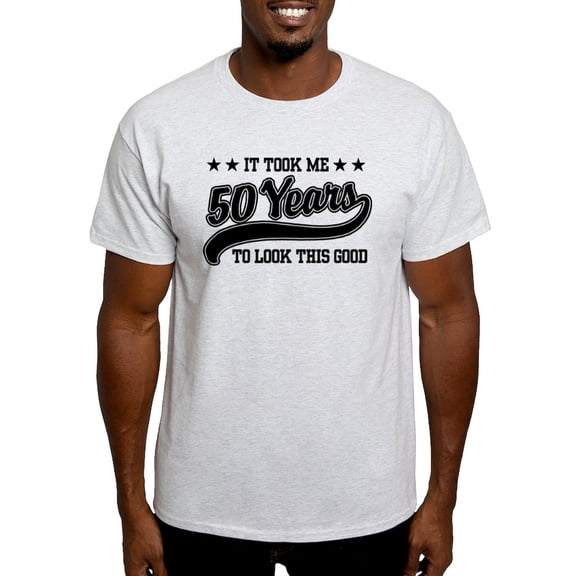 CafePress - Funny 50Th Birthday Light T Shirt - Men's Classic Graphic T-Shirt