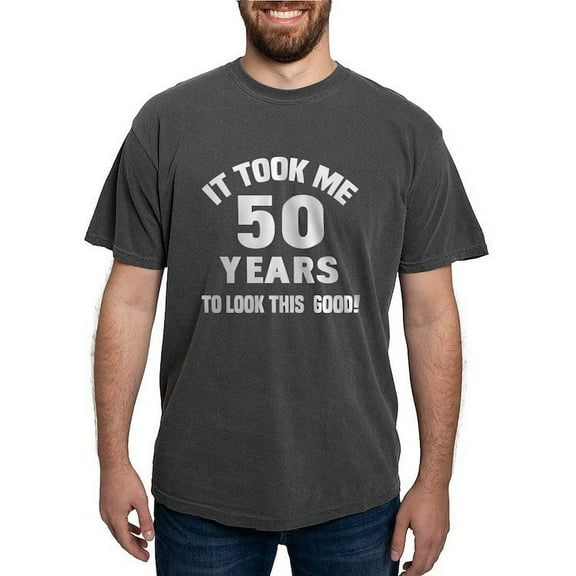 CafePress - Funny 50Th Birthday T Shirt - Mens Comfort Colors Shirt