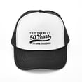 thumbnail image 1 of CafePress - Funny 50Th Birthday - Adjustable Unisex Printed Trucker Hat with Mesh Back, 1 of 8