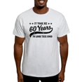 thumbnail image 1 of CafePress - Funny 60Th Birthday Light T Shirt - Men's Classic Graphic T-Shirt, 1 of 4