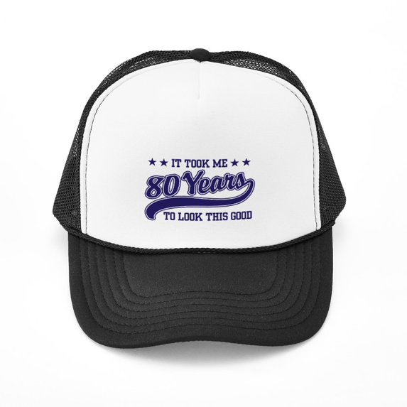 CafePress - Funny 80Th Birthday - Adjustable Unisex Printed Trucker Hat with Mesh Back