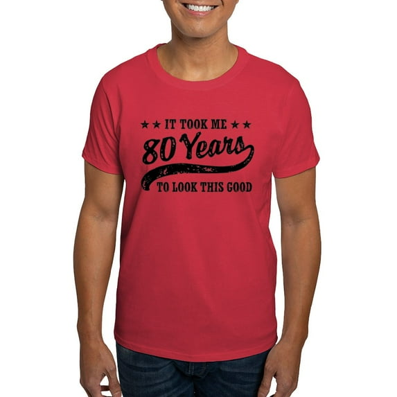 CafePress - Funny 80Th Birthday T Shirt - Men's Classic Graphic Cotton T-Shirt