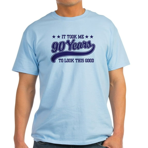 CafePress - Funny 90Th Birthday Light T Shirt - Men's Classic Graphic T-Shirt