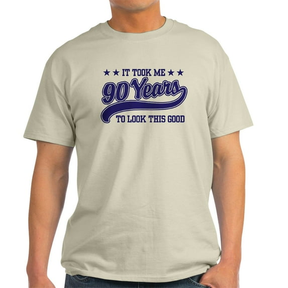 CafePress - Funny 90Th Birthday Light T Shirt - Men's Classic Graphic T-Shirt