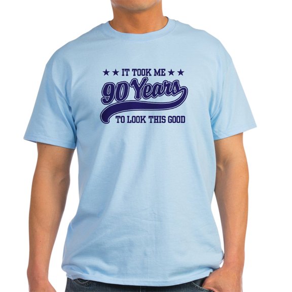 CafePress - Funny 90Th Birthday Light T Shirt - Men's Classic Graphic T-Shirt