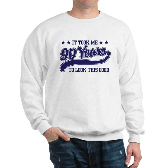 CafePress - Funny 90Th Birthday Sweatshirt - Crew Neck Sweatshirt