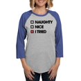 thumbnail image 1 of CafePress - Funny Christmas I Tried - Womens Baseball Tee, 1 of 4