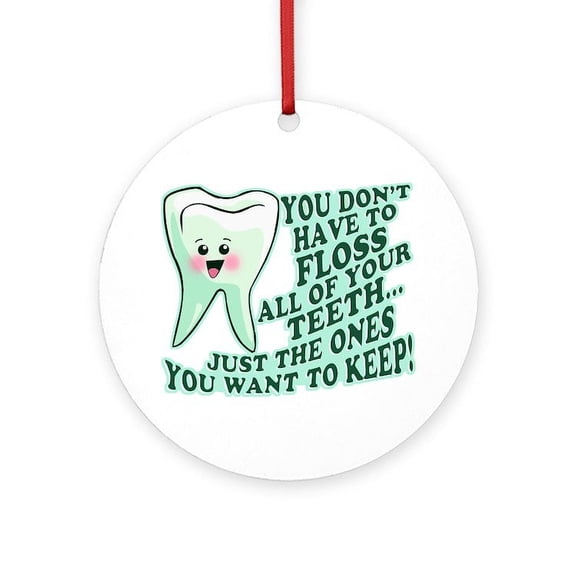 CafePress - Funny Dentist Quote - Round Wood Ornament 4"