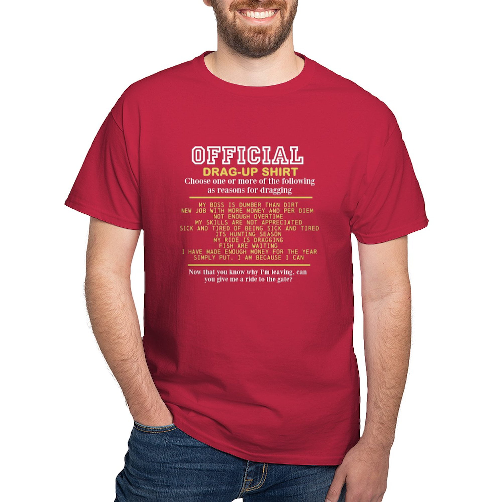 CafePress Funny Drag Up Job T Shirt Men s Classic Graphic Cotton T Shirt Walmart